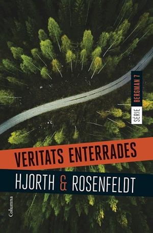 VERITATS ENTERRADES | 9788466428477 | HJORTH, MICHAEL/ROSENFELDT, HANS | Llibreria Online de Tremp