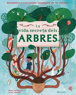 LA VIDA SECRETA DELS ARBRES | 9788413560427 | BUTTERFIELD, MOIRA | Llibreria Online de Tremp