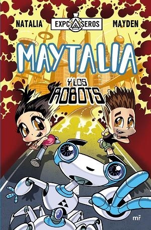 MAYTALIA Y LOS ROBOTS | 9788427042407 | NATALIA/MAYDEN | Llibreria Online de Tremp