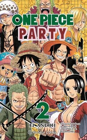 ONE PIECE PARTY Nº 02 | 9788413417493 | ODA, EIICHIRO | Llibreria Online de Tremp