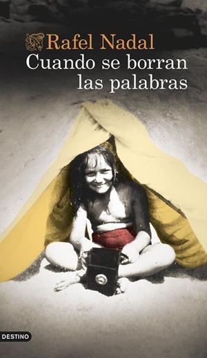 CUANDO SE BORRAN LAS PALABRAS | 9788423360413 | NADAL, RAFEL | Llibreria Online de Tremp