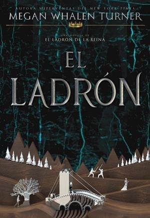 EL LADRÓN | 9788418002663 | WHALEN TURNER, MEGAN | Llibreria Online de Tremp