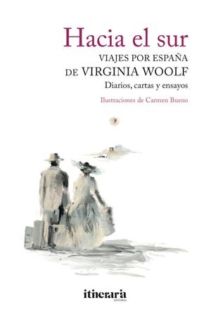HACIA EL SUR | 9788412116113 | WOOLF, VIRGINIA | Llibreria Online de Tremp