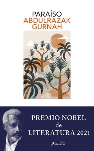 PARAÍSO. PREMIO NOBEL DE LITERATURA 2021 | 9788418968099 | GURNAH, ABDULRAZAK | Llibreria Online de Tremp