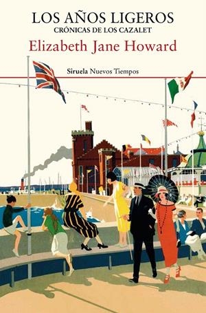 LOS AÑOS LIGEROS. CRÓNICAS DE LOS CAZALET 1 | 9788417041397 | HOWARD, ELIZABETH JANE