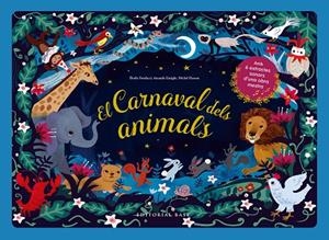 EL CARNAVAL DELS ANIMALS | 9788418434525 | FONDACCI, ÉLODIE; ENRIGHT, AMANDA; HASSON, MICHEL