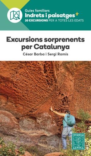 EXCURSIONS SORPRENENTS PER CATALUNYA | 9788480908993 | Llibreria Online de Tremp