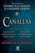 CANALLAS | 9788409333462 | MARTIN, GEORGE R. R./ROTHFUSS, PATRICK/GAIMAN, NEIL/ABERCROMBIE, JOE/FLYNN, GILLIAN/HUGHES, MATT/LAN | Llibreria Online de Tremp