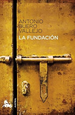 LA FUNDACIÓN | 9788467033335 | BUERO VALLEJO, ANTONIO | Llibreria Online de Tremp