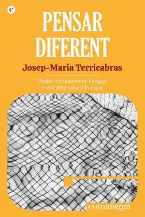 PENSAR DIFERENT | 9788418857058 | TERRICABRAS, JOSEP-MARIA | Llibreria Online de Tremp