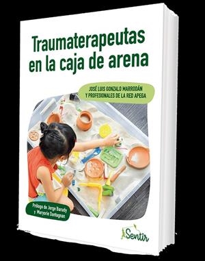 TRAUMATERAPEUTAS EN LA CAJA DE ARENA | 9788426733801 | GONZALO MARRODÁN, JOSÉ LUIS | Llibreria Online de Tremp