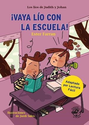 VAYA LÍO CON LA ESCUELA - LIBRO CON MUCHO HUMOR PARA NIÑOS DE 8 AÑOS | 9788417210793 | FARRAN NACHER, ESTER | Llibreria Online de Tremp