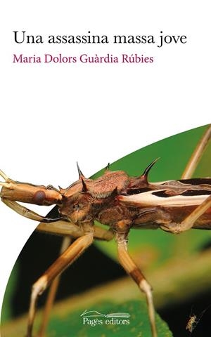 UNA ASSASSINA MASSA JOVE | 9788413033211 | GUÀRDIA RÚBIES, MARIA DOLORS | Llibreria Online de Tremp