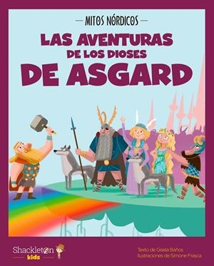 LAS AVENTURAS DE LOS DIOSES DE ASGARD | 9788413610795 | BAÑOS, GISELA | Llibreria Online de Tremp