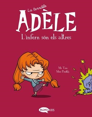LA TERRIBLE ADÈLE VOL.2  L'INFERN SÓN ELS ALTRES | 9788412257137 | MR TAN | Llibreria Online de Tremp