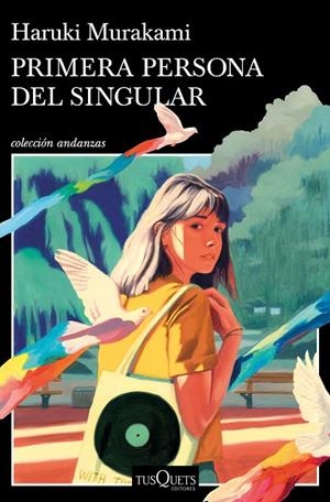 PRIMERA PERSONA DEL SINGULAR | 9788411070140 | MURAKAMI, HARUKI | Llibreria Online de Tremp