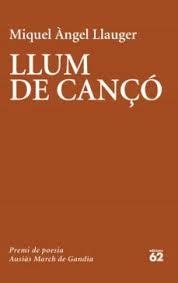 LLUM DE CANÇÓ | 9788429779981 | MIQUEL ÀNGEL LLAUGER | Llibreria Online de Tremp