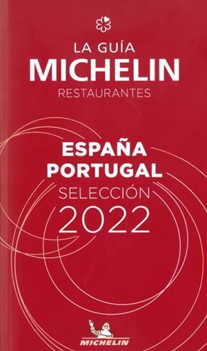 ESPAÑA PORTUGAL SELECCION RESTAURANTES 2022 | 9782067252974 | VV AA | Llibreria Online de Tremp