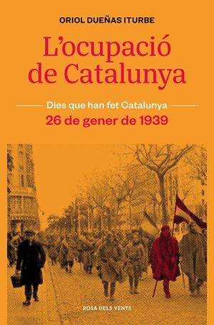 L'OCUPACIÓ DE CATALUNYA | 9788418062315 | DUEÑAS, ORIOL | Llibreria Online de Tremp