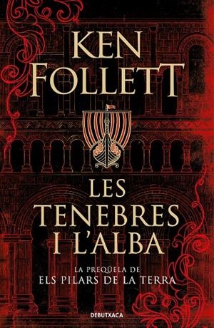 LES TENEBRES I L'ALBA | 9788418196379 | FOLLETT, KEN | Llibreria Online de Tremp