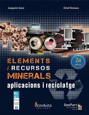 ELEMENTS I RECURSOS MINERALS | 9788492571581 | SANZ BALAGUÉ, JOAQUIM/TOMASA GUIX, ORIOL | Llibreria Online de Tremp