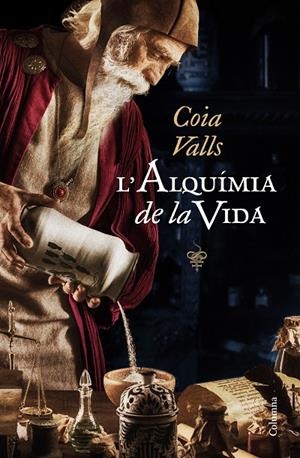 L'ALQUÍMIA DE LA VIDA | 9788466428651 | VALLS, COIA | Llibreria Online de Tremp