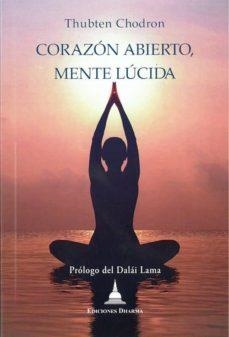 CORAZON ABIERTO, MENTE LUCIDA.(FILOSOFIA ORIENTAL) | 9788494869952 | THUBTEN CHODRON | Llibreria Online de Tremp