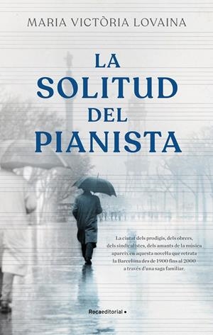LA SOLITUD DEL PIANISTA | 9788418557781 | LOVAINA I RUIZ, MARIA VICTÒRIA | Llibreria Online de Tremp