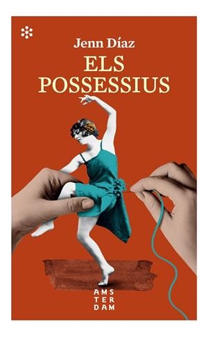 ELS POSSESSIUS | 9788417918613 | DÍAZ I RUIZ, JENN | Llibreria Online de Tremp