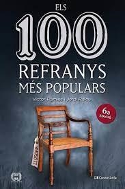 ELS 100 REFRANYS MÉS POPULARS | 9788413561547 | PÀMIES I RIUDOR, VÍCTOR/PALOU MASIP, JORDI | Llibreria Online de Tremp