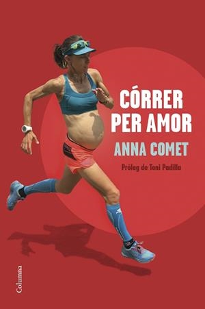 CÓRRER PER AMOR | 9788466428644 | COMET, ANNA | Llibreria Online de Tremp