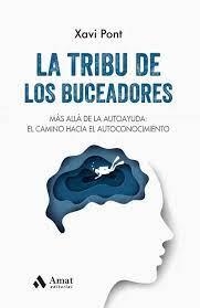 LA TRIBU DE LOS BUCEADORES | 9788497355605 | PONT, XAVI | Llibreria Online de Tremp