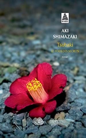 TSUBAKI. LE POIDS DES SECRETS | 9782742757909 | AKI SHIMAZAKI