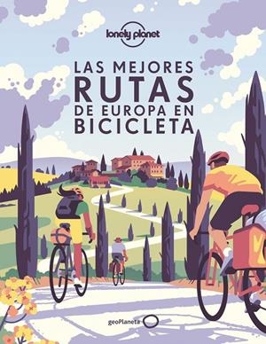LAS MEJORES RUTAS DE EUROPA EN BICICLETA | 9788408239024 | AA. VV. | Llibreria Online de Tremp