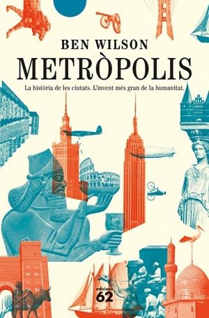 METRÒPOLIS | 9788429780062 | WILSON, BEN | Llibreria Online de Tremp