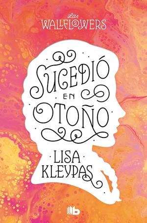 SUCEDIÓ EN OTOÑO (LAS WALLFLOWERS 2) | 9788413144528 | KLEYPAS, LISA | Llibreria Online de Tremp