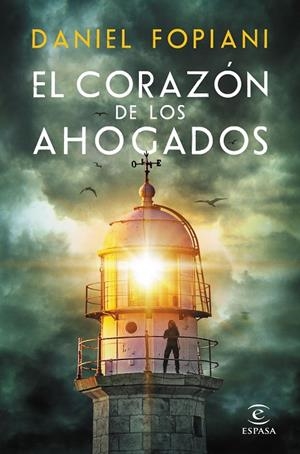 EL CORAZÓN DE LOS AHOGADOS | 9788467063592 | FOPIANI, DANIEL | Llibreria Online de Tremp