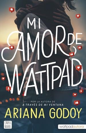MI AMOR DE WATTPAD | 9788408253426 | GODOY, ARIANA | Llibreria Online de Tremp