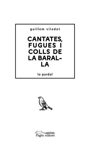 CANTATES, FUGUES I COLLS DE LA BARALLA | 9788413033303 | VILADOT PUIG, GUILLEM | Llibreria Online de Tremp
