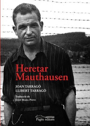 HERETAR MAUTHAUSEN | 9788413033068 | TARRAGÓ BALCELLS, JOAN/TARRAGÓ ESTEVE, LLIBERT | Llibreria Online de Tremp