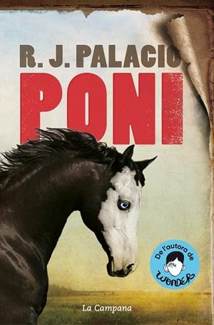 PONI (EDICIÓ EN CATALÀ) | 9788418226557 | PALACIO, R.J. | Llibreria Online de Tremp