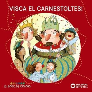 VISCA EL CARNESTOLTES! | 9788448932909 | BALDÓ, ESTEL/GIL, ROSA/SOLIVA, MARIA