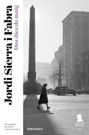 DOS DIES DE MAIG (INSPECTOR MASCARELL 4) | 9788418132643 | SIERRA I FABRA, JORDI | Llibreria Online de Tremp