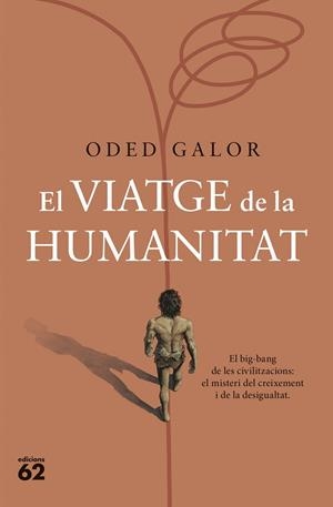 EL VIATGE DE LA HUMANITAT | 9788429780109 | GALOR, ODED | Llibreria Online de Tremp