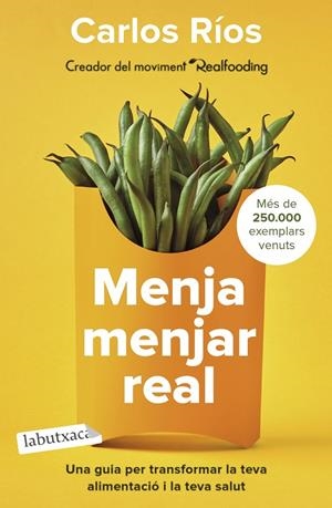 MENJA MENJAR REAL | 9788418572760 | RÍOS, CARLOS | Llibreria Online de Tremp