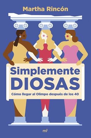 SIMPLEMENTE DIOSAS | 9788427049598 | RINCÓN, MARTHA | Llibreria Online de Tremp