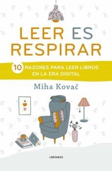 LEER ES RESPIRAR | 9788499176604 | KOVAC, MIHA | Llibreria Online de Tremp
