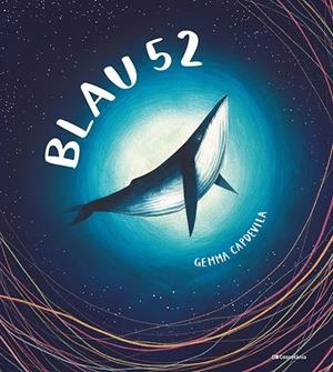 BLAU 52 | 9788413561783 | CAPDEVILA VINAJA, GEMMA | Llibreria Online de Tremp