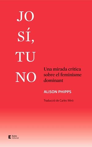 JO SÍ, TU NO | 9788497667661 | PHIPPS, ALISON | Llibreria Online de Tremp