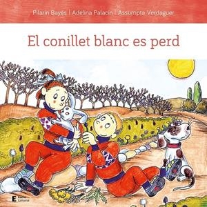 EL CONILLET BLANC ES PERD | 9788497667654 | PALACÍN PEGUERA, ADELINA/BAYÉS LUNA, PILARÍN/VERDAGUER DODAS, ASSUMPTA | Llibreria Online de Tremp